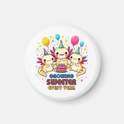 Mit jedem Jahr wird süßer Magnet (Vorne)