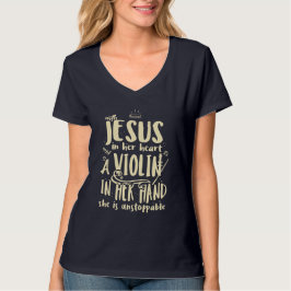 Mit Jesus in ihrem Herzen eine Geige in ihrer Hand T-Shirt