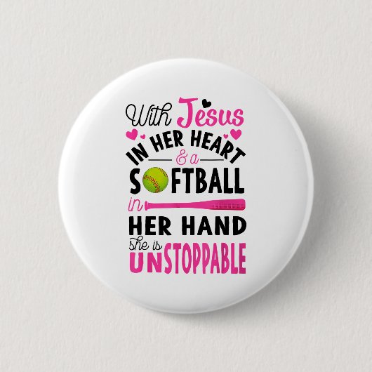 Mit Jesus in ihrem Herzen und einem Softball ist s Button (Vorderseite)