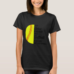 Mit Jesus in ihrem Herzen und einem Softball ist s T-Shirt