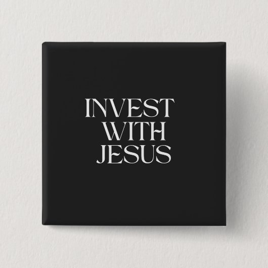 Mit Jesus investieren Button (Vorderseite)