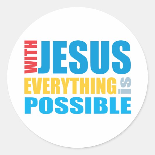 Mit Jesus ist alles möglich Runder Aufkleber (Vorderseite)