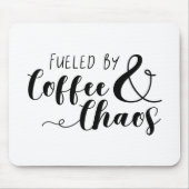 Mit Kaffee und Chaos gespeist Mousepad (Vorne)