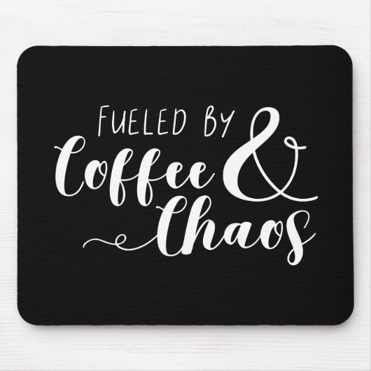 Mit Kaffee und Chaos gespeist Mousepad (Vorne)