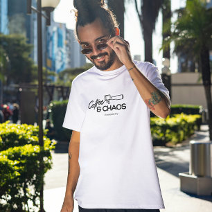 Mit Kaffee und Chaos gespeist, T-Shirt für Kaffee 