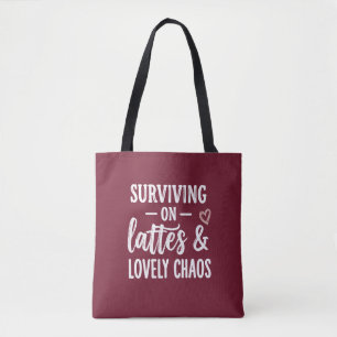 Mit Kaffee und herrlichem Chaos überleben Tasche