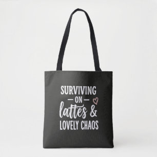 Mit Kaffee und herrlichem Chaos überleben Tasche