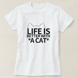 Mit Katze ist das Leben besser T-Shirt