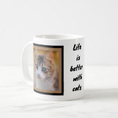 Mit Katzen ist das Leben besser |Benutzerdefiniert Kaffeetasse (Vorderseite Links)