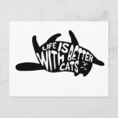 Mit Katzen ist das Leben besser | Fun Typografie Postkarte (Vorderseite)