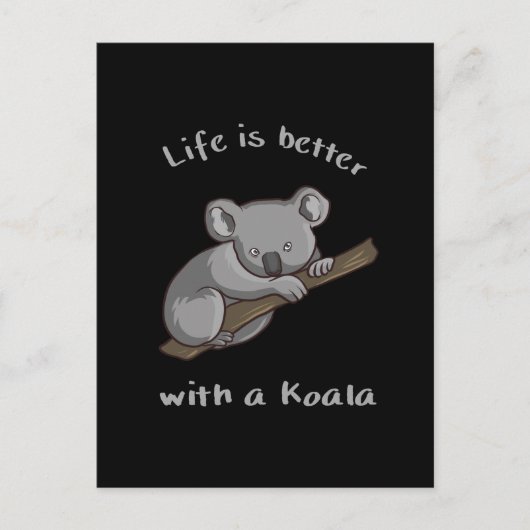 Mit Koala ist das Leben besser Postkarte (Vorderseite)