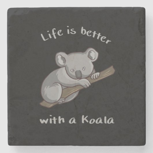 Mit Koala ist das Leben besser Steinuntersetzer (Vorderseite)