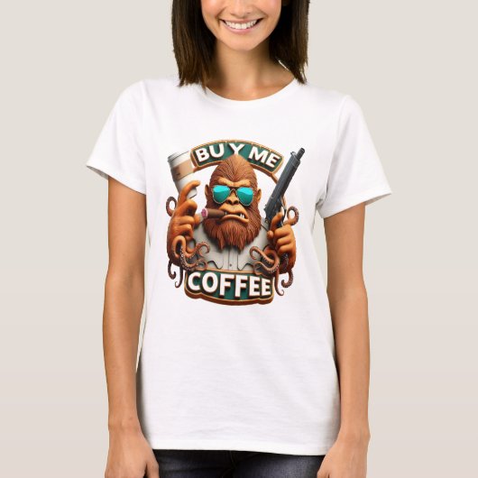 Mit Koffein bewaffneter Affe Kaufen Sie mir einen T-Shirt (Vorderseite)