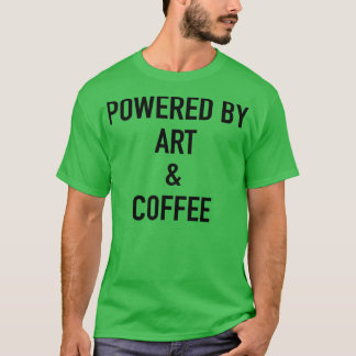 Mit Kunst und Kaffee T-Shirt