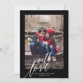 Mit Liebe am Vatertag Foto Grußkarte Feiertagskarte