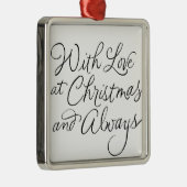 MIT LIEBE BEI CHRISTMAS & IMMER ORNAMENT AUS METALL (Rechts)