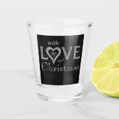 ***MIT LIEBE BEI CHRISTMAS*** SCHNAPSGLAS (Vorderseite)