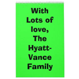 Mit Losen Liebe, die Hyatt-Vance Familie Kalender