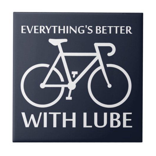 Mit Lube ist alles besser Fliese (Vorderseite)