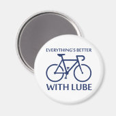 Mit Lube ist alles besser Magnet (Vorderseite/Rückseite)
