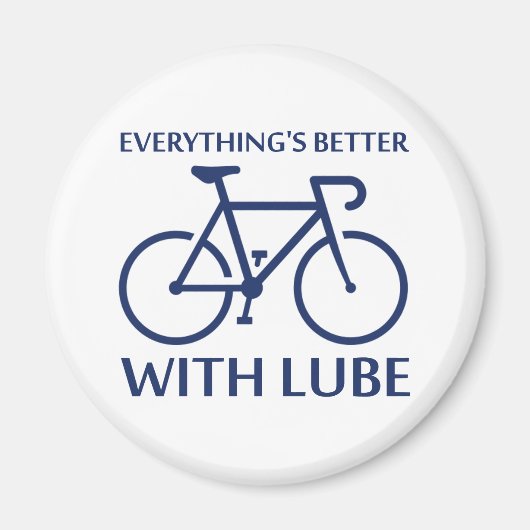 Mit Lube ist alles besser Magnet (Vorne)