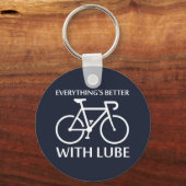 Mit Lube ist alles besser Schlüsselanhänger (Vorderseite)