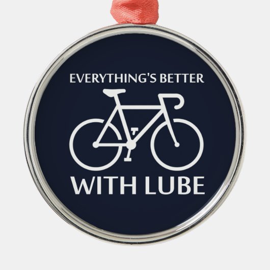 Mit Lube ist alles besser Silbernes Ornament (Vorne)