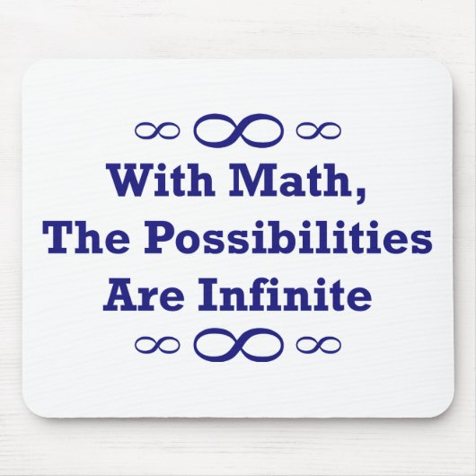 Mit Mathe sind die Möglichkeiten unbegrenzt Mousepad (Vorne)