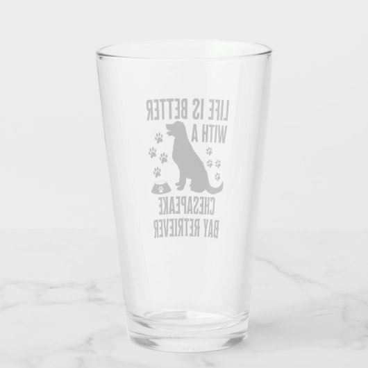Mit meinem Chesapeake Bay Retriever ist das Leben Glas (Rückseite)
