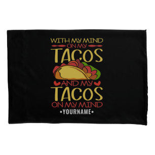 Mit meinem Geist auf Tacos und Tacos auf meinem Ko Kissenbezug