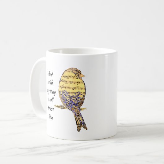 Mit meinem Lied lobe ich Ihm Bible Scripture Bird Kaffeetasse (Vorderseite Links)