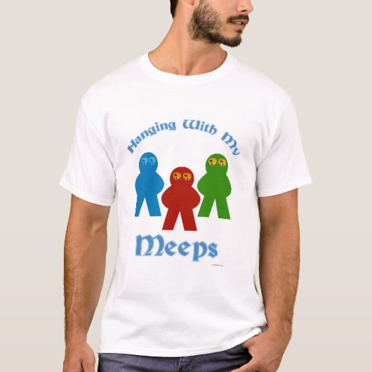 Mit meinem Meeps-Gameslogan T-Shirt (Vorderseite)