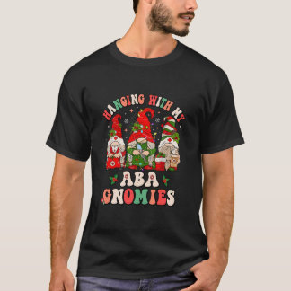 Mit meinen ABA-Gnomies Niedliches Weihnachtsaba T-Shirt