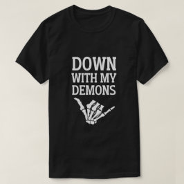 Mit meinen Dämonen Halloween T-Shirt