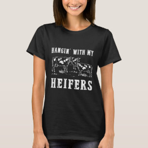 Mit meinen Färsen abhängen Kuhbauer T-Shirt