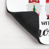 Mit meinen Gnomen gewinnen. Trinken von Gnomen. Fu Mousepad (Ecke)