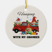 Mit meinen Gnomen umgehen Keramik Ornament (Vorne)