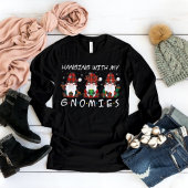 Mit meinen Gnomen umgehen T-Shirt