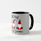 Mit meinen Gnomen umgehen Tasse (VorderseiteRechts)