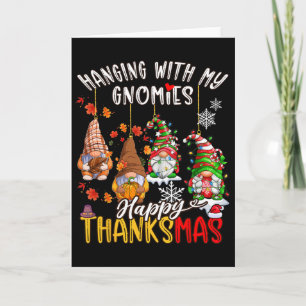 Mit meinen Gnomies abhängen Frohes Thanksmas Ernte Karte