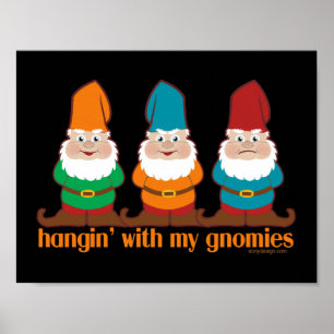 Mit meinen Gnomies abhängen Poster