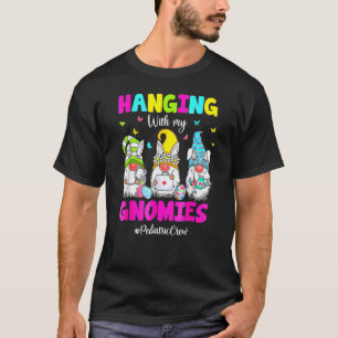 Mit meinen Gnomies als Kinderkrankenschwester am O T-Shirt