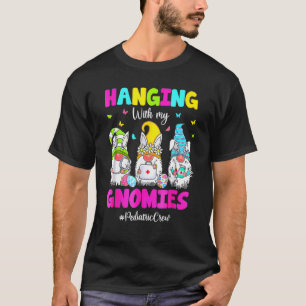 Mit meinen Gnomies als Kinderkrankenschwester am O T-Shirt