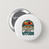 Mit meinen Hexen abhängen Vintage-Halloween-Design Button (Vorne & Hinten)