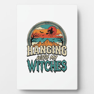 Mit meinen Hexen abhängen Vintage Halloween Design Fotoplatte