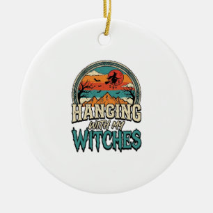 Mit meinen Hexen abhängen Vintage Halloween Design Keramik Ornament