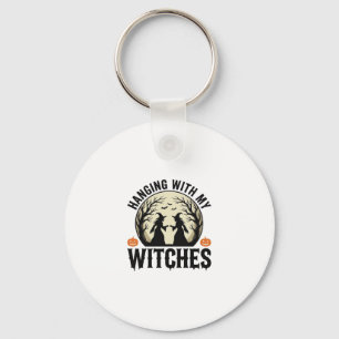 Mit meinen Hexen abhängen Vintage-Halloween-Design Schlüsselanhänger