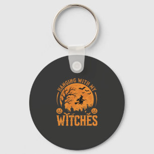Mit meinen Hexen hängen Halloween-Design (3) Schlüsselanhänger