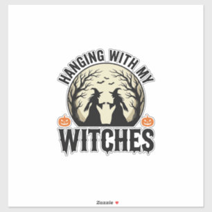 Mit meinen Hexen hängen Vintage-Halloween-Design ( Aufkleber