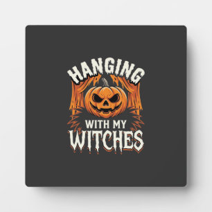 Mit meinen Hexen hängend Halloween-Kürbis Fotoplatte